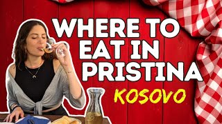 Where To Eat In Prishtina, Kosovo 2024