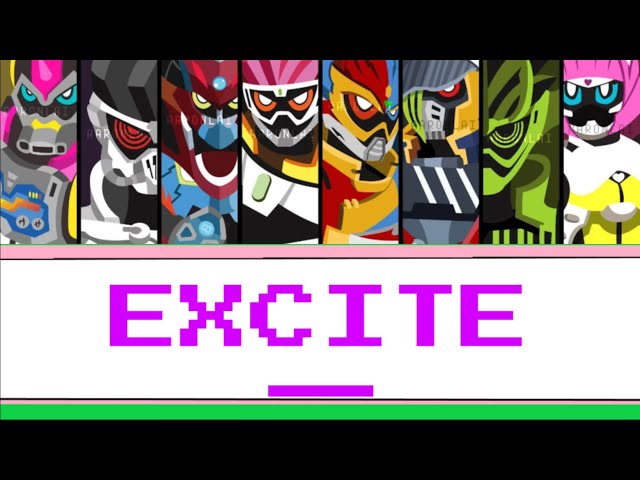 EXCITE (From Kamen Rider Ex-Aid) With ENG|ROM Lyrics class=
