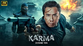 KARMA :: (2026) Donnie Yen | ACTION MOVIE | THRILLER | ADVENTURE | 4K QUALITY