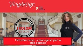pitturare casa: lo stile classico| vivydesign