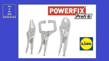 Powerfix Profi + Locking Pliers Set UNBOXING (Lidl flat nose welding standard 3 piece set)
