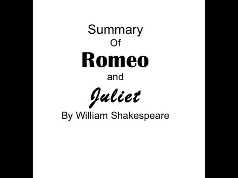 Summary of Romeo and Juliet