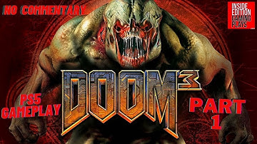 Doom 3 In 2021 PS5 Gameplay No Commentary Part 1