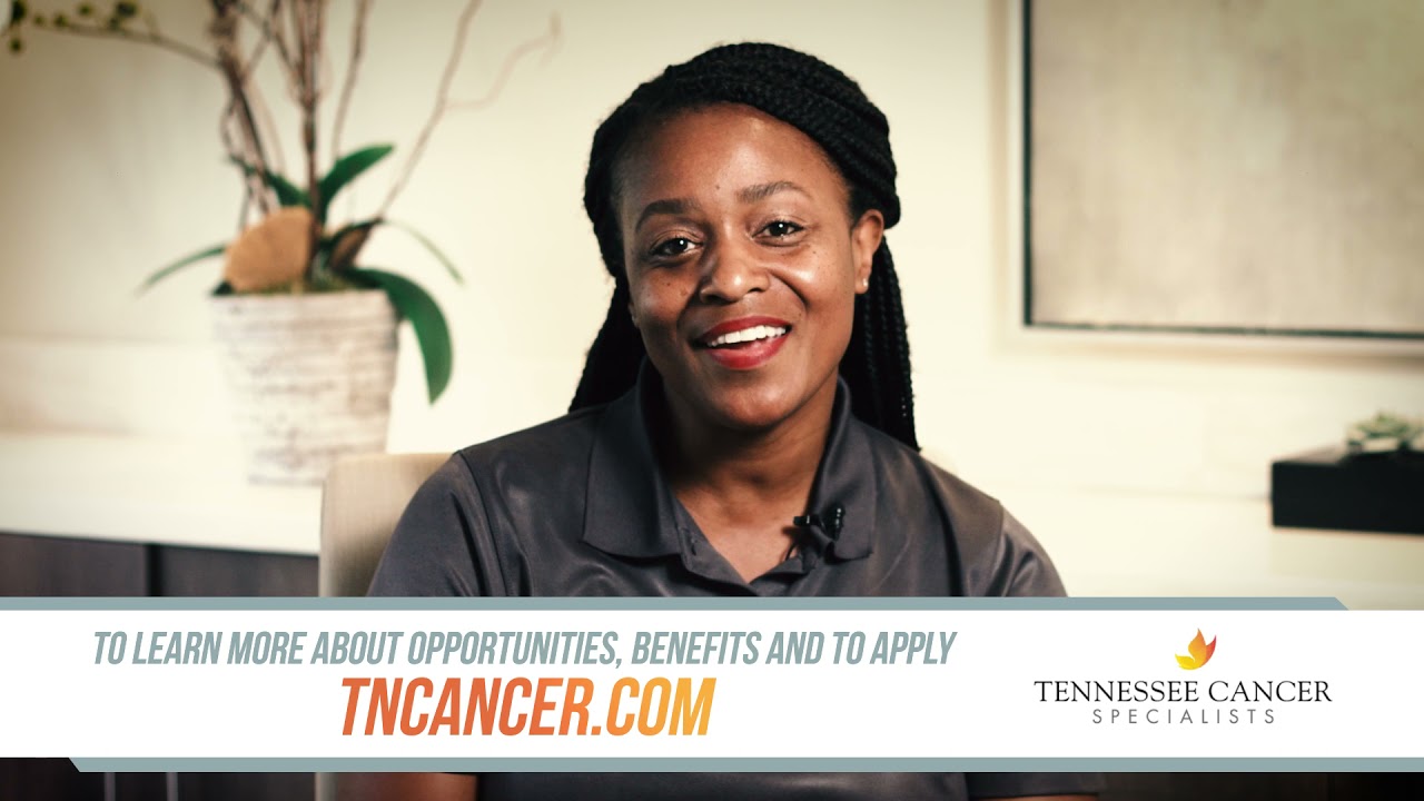 TN Cancer Specialists Come Join Our Team