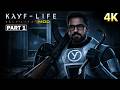 HALF LIFE 2 KAYF LIFE Gameplay Walkthrough FULL GAME 