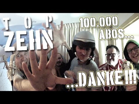 100.000 Abo Special - Die Top 10 von Top Zehn!