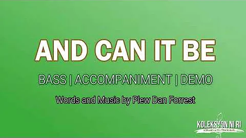 And Can It Be | Bass | Vocal Guide by Bro. Japet Andres