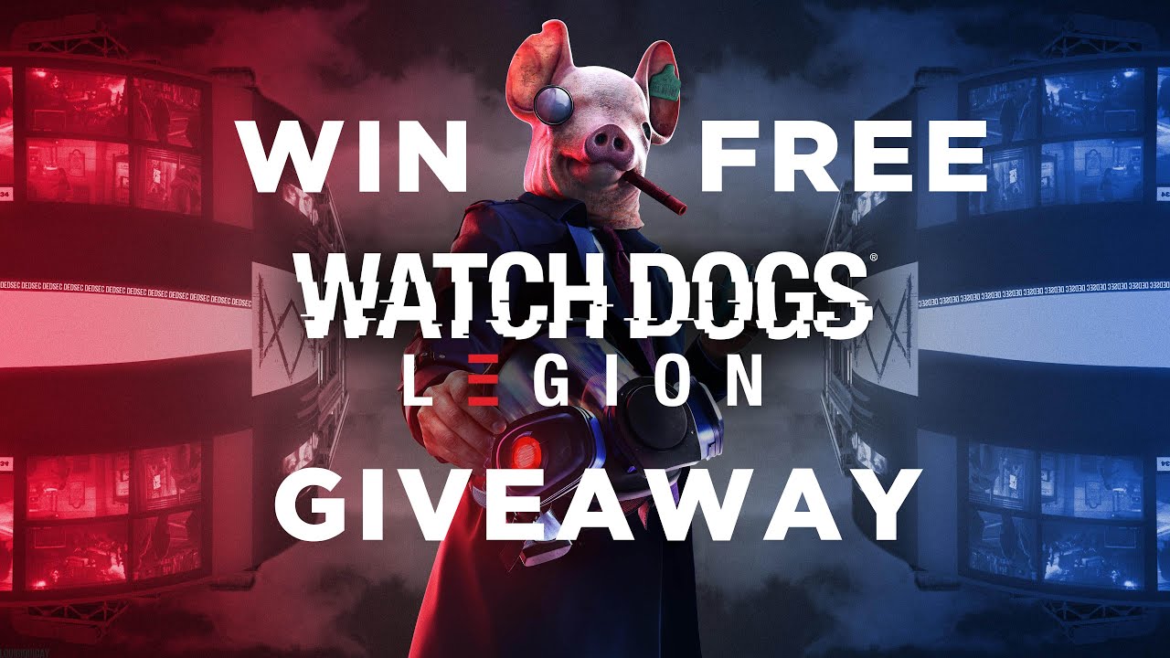 Watch Dogs Legion Giveaway | Win Watch Dogs Legion for PC FREE