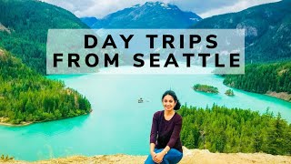 Six Day Trips from Seattle, Washington | Best Places in Pacific Northwest, U.S.A