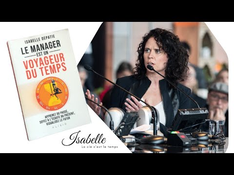 Le manager est un voyageur du temps par Isabelle Dépatie