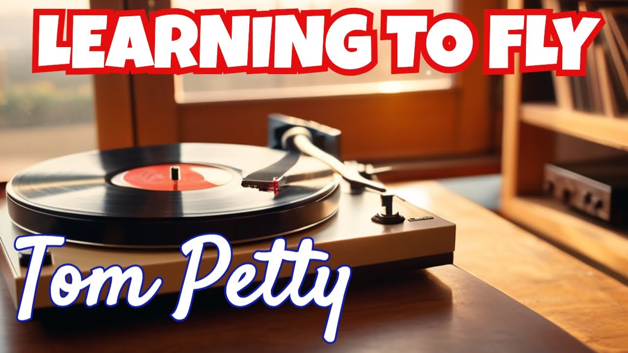 Learning to Fly - Tom Petty Vinyl Rip