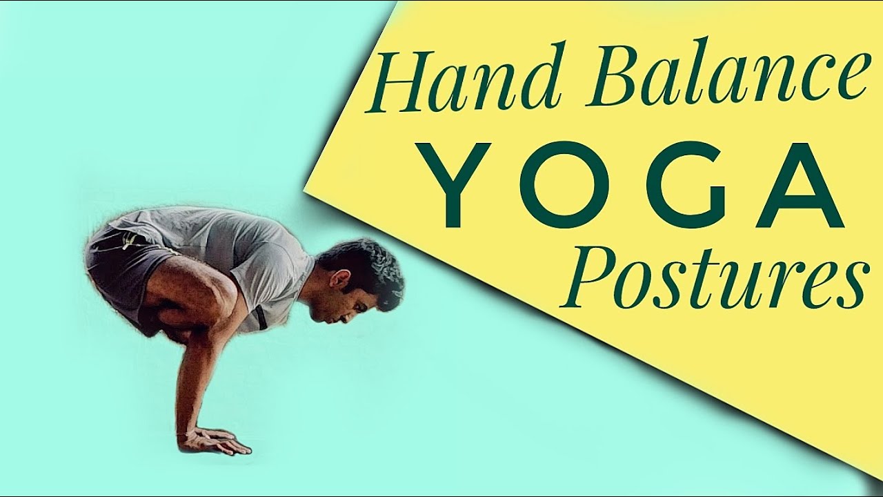 yoga Some Balancing Yoga Asanas Hand Balance YouTube