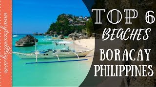 Best 6 Beaches on Boracay Island, Philippines