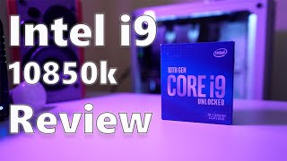 Intel i9-10850k 10 Core Desktop CPU - General Consumer Review