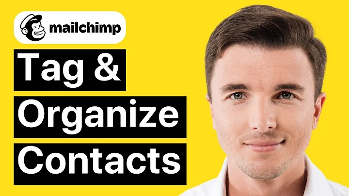 How to Tag and Organize Contacts in Mailchimp