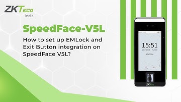 How to set up EMLock and Exit Button integration on SpeedFace V5L?