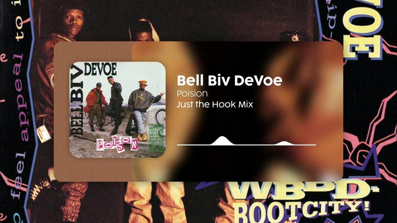 Poison - Bell Biv DeVoe but its just the hook - mix Poison - Bell Biv DeVoe but its just the hook - mix