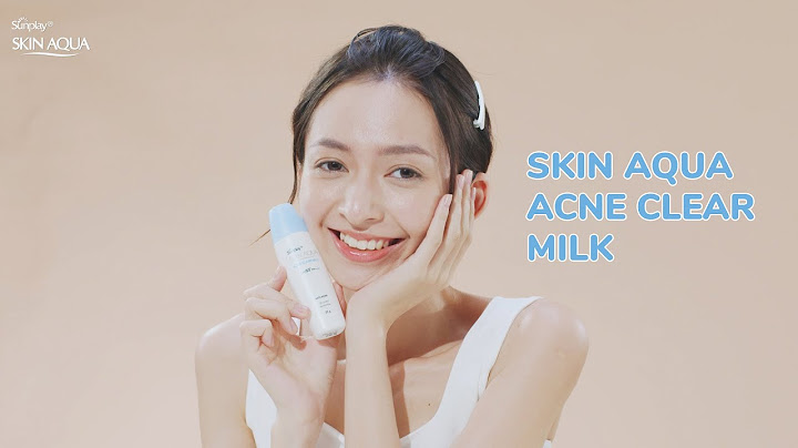 Skin aqua acne clear milk review năm 2024