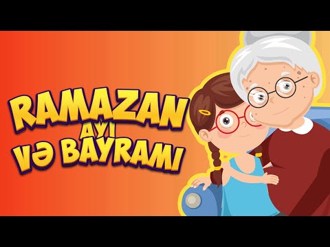 Ramazan ayı və Ramazan bayramı haqqında öyrənirik - Azərbaycan diıində öyrədici cizgi filmlər