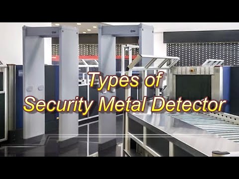 Types of Security Metal Detector
