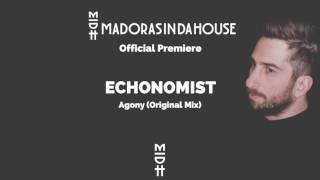 Echonomist - Agony (Original Mix)