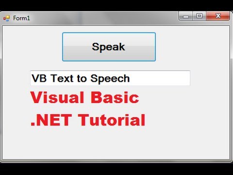 Visual Basic .NET Tutorial 9 - Text To Speech in VB.NET