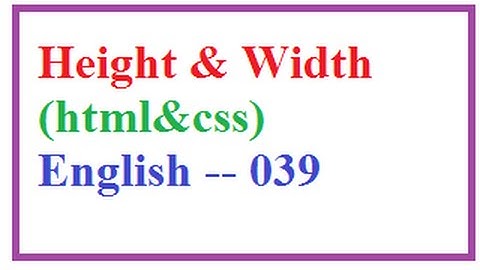 Max Height and Width Properties in CSS -- English 039-vlr training