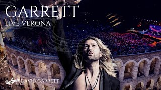 David Garrett | Live in Verona by FISCHER GARRETT MUSIC 149,534 views 1 year ago 43 minutes