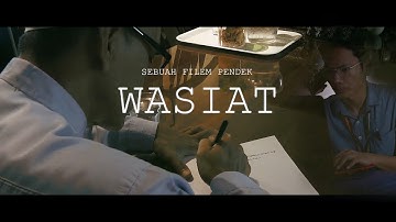 Filem Pendek | WASIAT