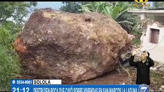 Destruyen roca que cayó sobre viviendas ubicadas en San Marcos La Laguna