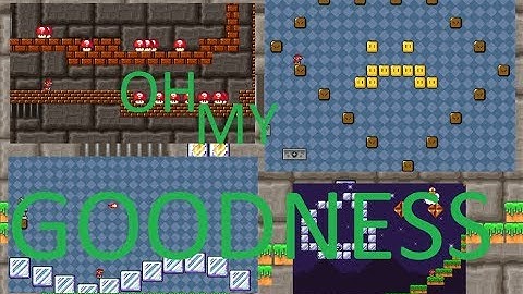 Super Mario Bros. X Level: Oh my GOODness