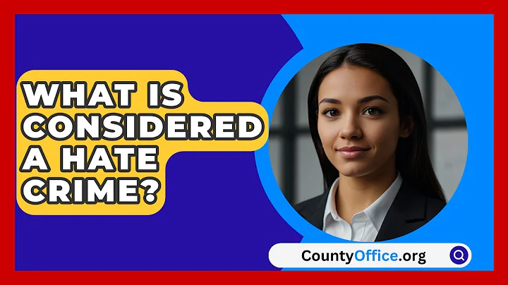 What Is Considered A Hate Crime? - CountyOffice.org
