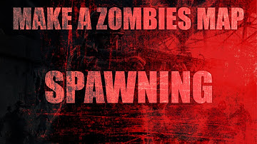 Player Spawns | Ep4 : How To Make A Custom Zombies Map on Call of Duty World at War