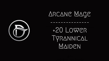 Arcane Mage  - Dragonflight Pre-patch - +20 Lower Kara  - Maiden