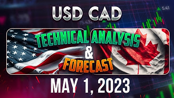 USDCAD Forecast & Analysis May 1, 2023: Expert Insights & Trading Ideas FX Pip Collector