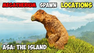 BEST Megatherium Spawn LOCATIONS | ARK Survival Ascended The Island
