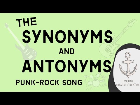 The Synonyms and Antonyms (Punk-Rock) Song