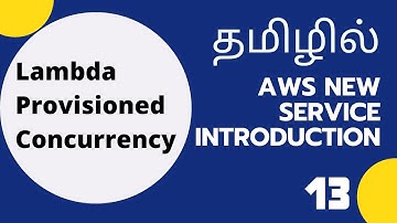 Lambda Provisioned Concurrency | AWS New Service Introduction 13 | Tamil Cloud