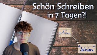 Schön Schreiben in 7 Tagen? | Handschrift verbessern