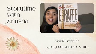 Giraffe Problems by Jory John (HD) | #Storytime with Anusha