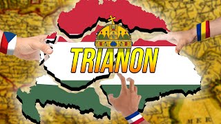 Hungary's Greatest Catastrophe - Treaty of Trianon