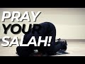 How you will become consistent with your salah