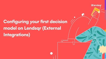 Configuring your first decision model on Lendsqr (External Integrations)