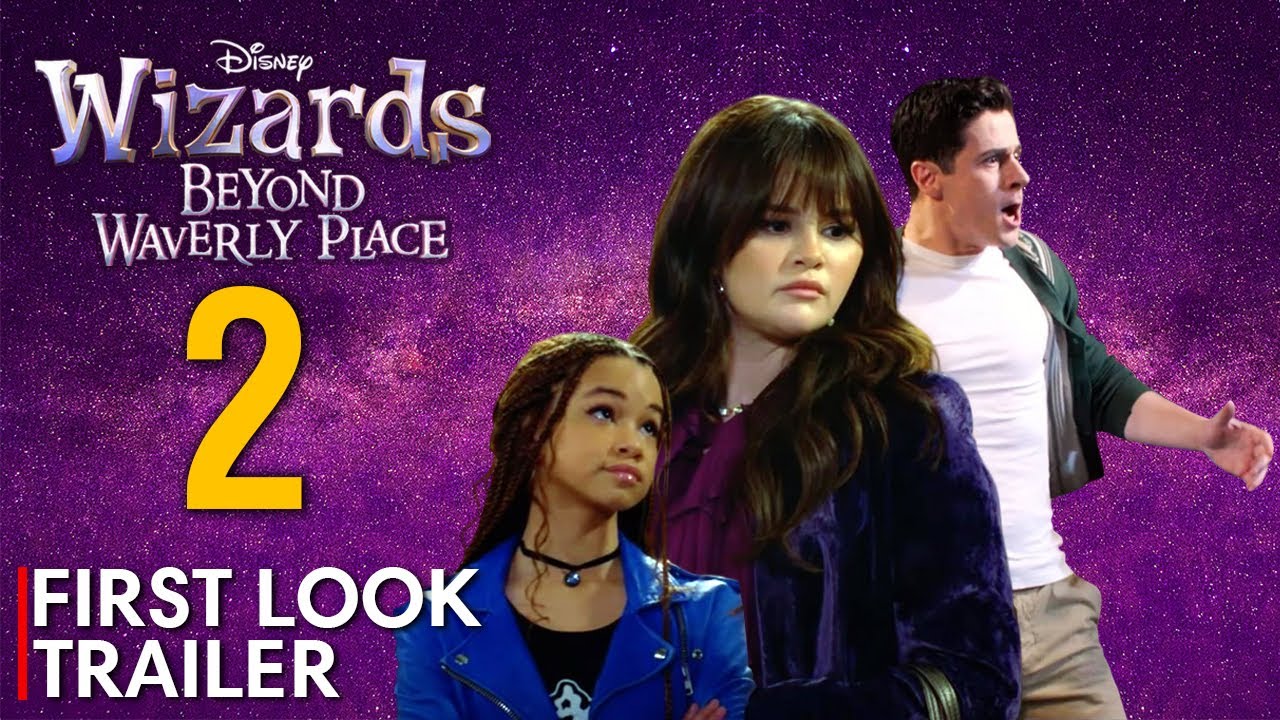 Wizards Beyond of Waverly Place Season 2 Trailer | Release Date Update ...