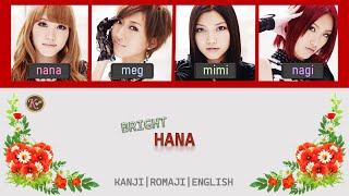 BRIGHT - Hana [Kan/Rom/Eng] Lyrics