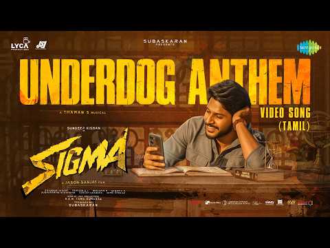 Underdog Anthem - Video Song | Sigma | Sundeep Kishan | Faria Abdullah | Jason Sanjay | Thaman S