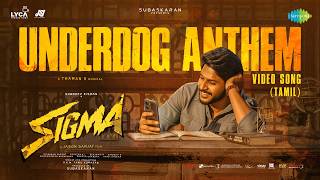 Underdog Anthem - Video Song | Sigma | Sundeep Kishan | Faria Abdullah | Jason Sanjay | Thaman S