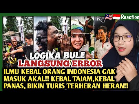 🇲🇾🇮🇩LOGIKA BULE LANGSUNG ERROR❗ILMU KEBAL ORANG INDONESIA GAK MASUK AKAL SAMPAI BIKIN TURIS TERHERAN