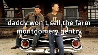 Montgomery gentry Daddy Won't Sell The Farm #Karaoke #lyrics (Karaoke Version)