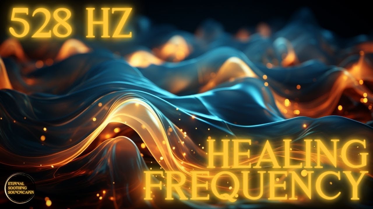 528 Hz Healing Frequency, Emotional & Physical Healing, Anti Anxiety ...
